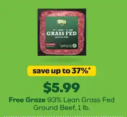 Grocery Outlet Free Graze 93% Lean Grass Fed Ground Beef offer