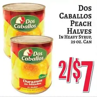 Dos Caballos peach halves