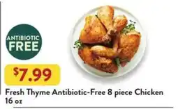 Fresh Thyme Fresh Thyme Antibiotic-Free Chicken offer