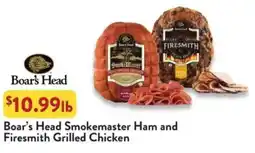 Fresh Thyme Boar's Head Smokemaster Ham and Firesmith Grilled Chicken offer