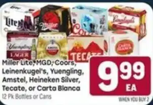 Miller Lite, MGD, Coors, Leinenkugel's, Yuengling, Amstel, Heineken Silver, Tecate, or Carta Blanca