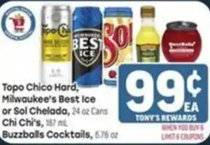 Topo Chico Hard, Milwaukee's Best Ice or Sol Chelada