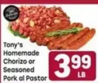Tony’s Fresh Market Tony's Homemade Chorizo or Seasoned Pork al Pastor offer