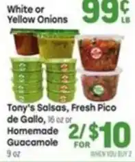 Tony’s Fresh Market Tony's Salsas, Fresh Pico de Gallo or Homemade Guacamole offer