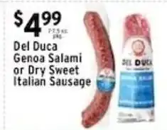 Met Foodmarkets Del Duca Genoa Salami or Dry Sweet Italian Sausage offer