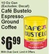 Super Fresh Cafe Bustelo espresso ground coffee offer