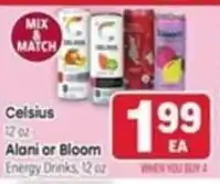 Tony’s Fresh Market Celsius Alani or Bloom Energy Drinks offer