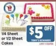 Tony’s Fresh Market 1/4 Sheet or 1/2 Sheet Cakes offer