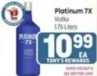 Tony’s Fresh Market Platinum 7X Vodka offer