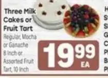 Tony’s Fresh Market Three Milk Cakes or Fruit Tart offer