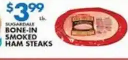 Associated Sugardale bone-in smoked ham steaks offer
