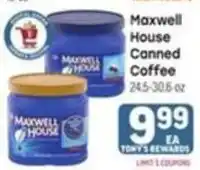 Tony’s Fresh Market Maxwell House Canned Coffee offer