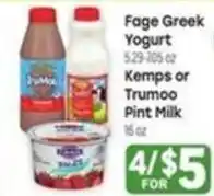 Tony’s Fresh Market Fage Greek Yogurt Kemps or Trumoo Pint Milk offer