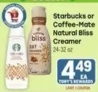 Tony’s Fresh Market Starbucks or Coffee-Mate Natural Bliss Creamer offer