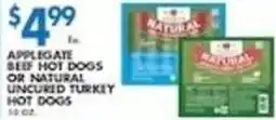 Associated Applegate beef hot dogs or natural uncured turkey hot dogs offer