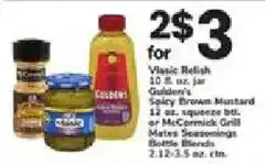 ACME Vlasic Relish or Gulden's Spicy Brown Mustard or McCormick Grill Mates Seasonings Bottle Blends offer