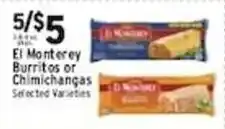 Met Foodmarkets El Monterey burritos or chimichangas offer
