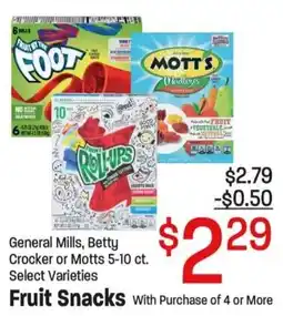 Maceys General Mills, Betty Crocker or Motts Fruit Snacks offer