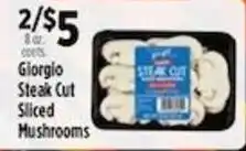 Pioneer Supermarkets Giorgio steak cut sliced mushrooms offer