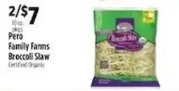 Pioneer Supermarkets Pero Family Farms Broccoli Slaw offer