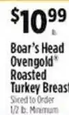 Pioneer Supermarkets Boar's Head Ovengold Roasted Turkey Breast offer
