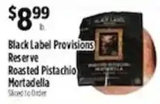 Pioneer Supermarkets Black Label Provisions Reserve Roasted Pistachio Mortadella offer