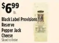 Pioneer Supermarkets Black Label Provisions Reserve Pepper Jack Cheese offer