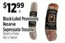 Pioneer Supermarkets Black Label Provisions Reserve Sopressata Toscana offer