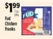 Pioneer Supermarkets Fud Chicken Franks offer