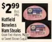Pioneer Supermarkets Hatfield boneless ham steaks offer