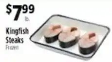 Pioneer Supermarkets Kingfish Steaks offer