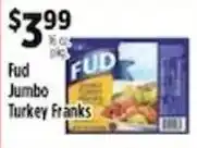 Pioneer Supermarkets Fud jumbo turkey franks offer