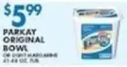 Associated Parkay Original bowl offer