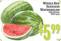 Trade Fair Supermarket Whole Red Seedless Watermelon offer