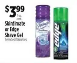 Pioneer Supermarkets Skintimate or Edge Shave Gel offer