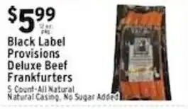 Met Foodmarkets Black Label Provisions Deluxe Beef Frankfurters offer