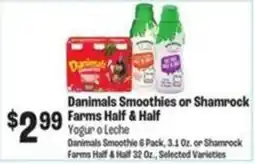 Food City Danimals Smoothies or Shamrock Farms Half & Half Yogur o Leche offer