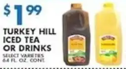 Associated Turkey Hill Iced Tea or Drinks offer
