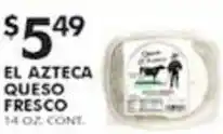 Pioneer Supermarkets El Azteca queso fresco offer