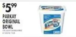 Pioneer Supermarkets Parkay original bowl offer