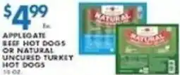 Associated Applegate beef hot dogs or natural uncured turkey hot dogs offer