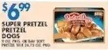 Associated Super Pretzel Pretzel Dogs offer