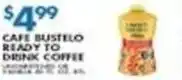 Associated Cafe Bustelo ready to drink coffee offer