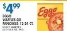 Associated Eggo waffles or pancakes offer