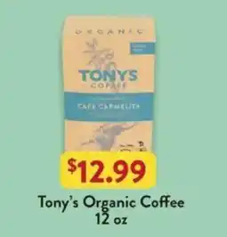 Fresh Thyme Tony's Organic Coffee offer