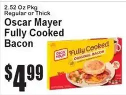 Super Fresh Oscar Mayer Fully Cooked Bacon offer