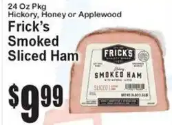 Super Fresh Frick's Smoked Sliced Ham offer
