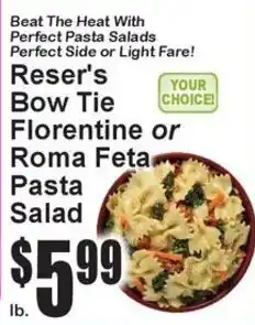 Super Fresh Reser's Bow Tie Florentine or Roma Feta Pasta Salad offer