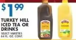 Compare Foods Turkey Hill Iced Tea or Drinks offer