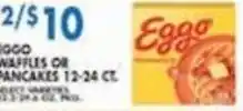 Associated Eggo waffles or pancakes offer